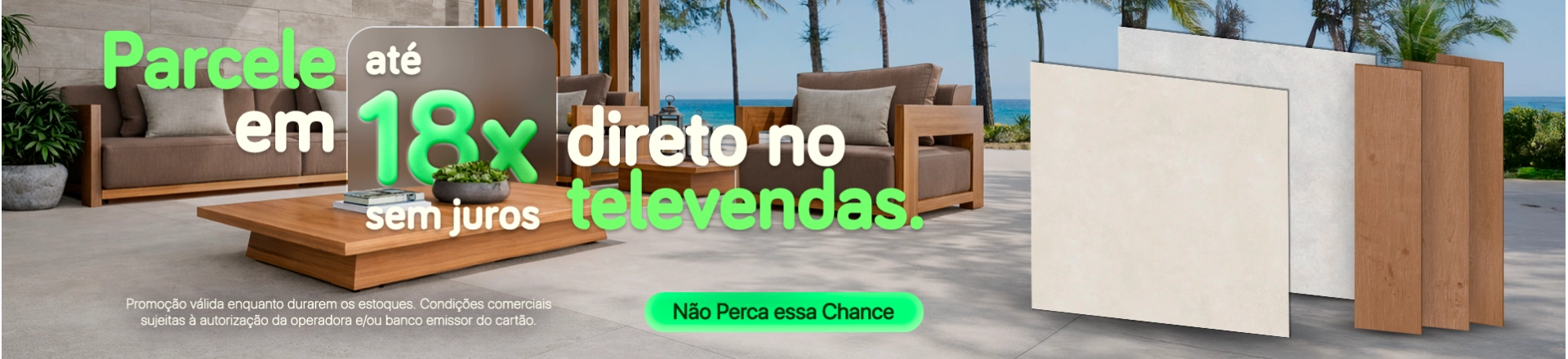 Parcele suas compras em até 18x - Somente no nosso Televendas