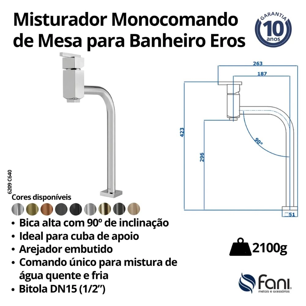 Monocomando Bica Alta de Mesa para Lavatório Fani Eros 6209 CH640 Monocomando Bica Alta de Mesa para Lavatório Fani Eros 6209 CH640